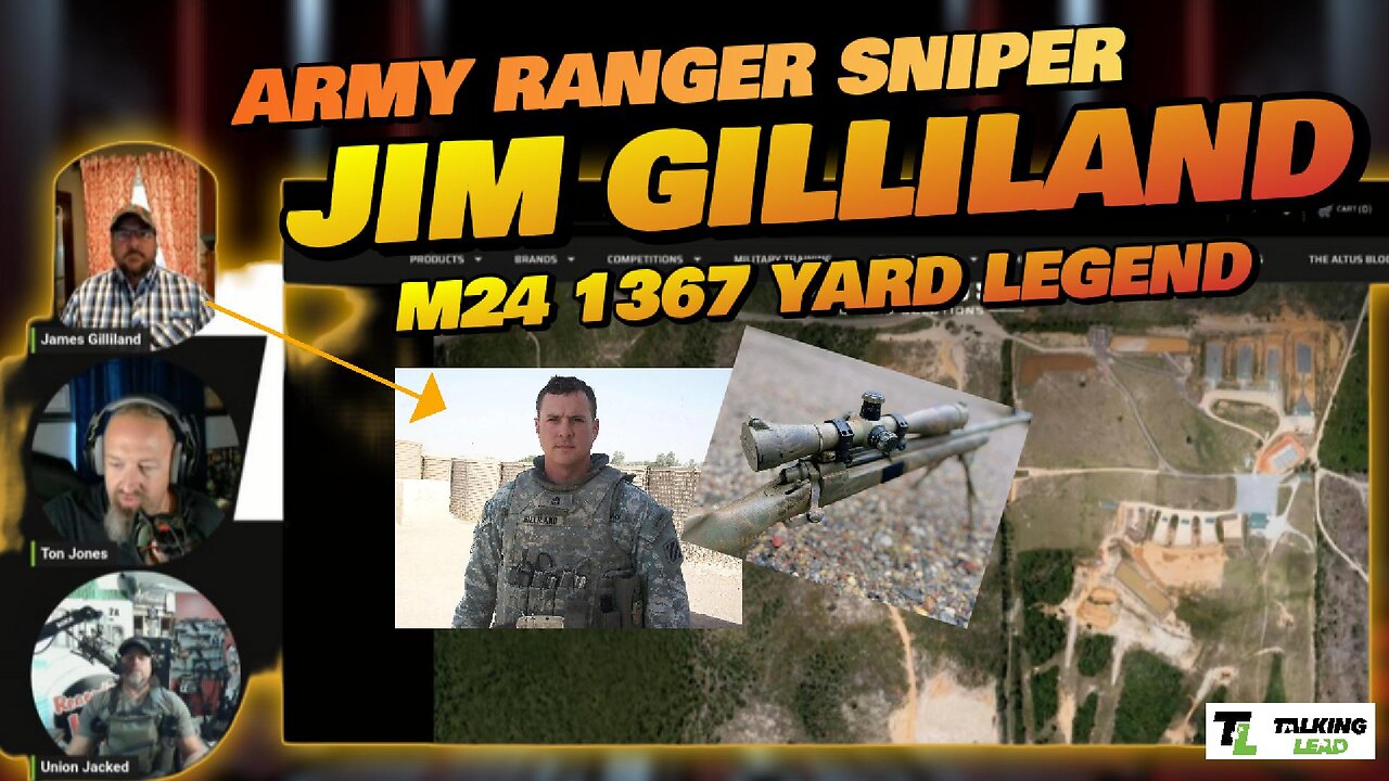 Jim Gilliland - Army Ranger Sniper, Professional Long Range Shooter