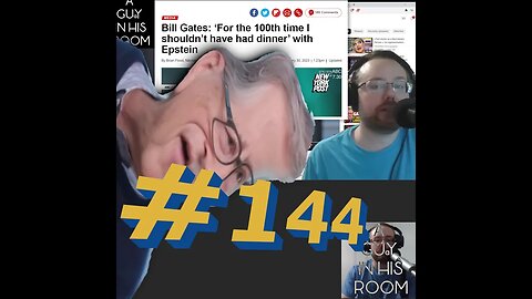 'a guy in his room:' ep. 144 - Poop water and insect meat with Bill Gates