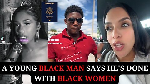 A Young Black Man Says He's Done With Black Women