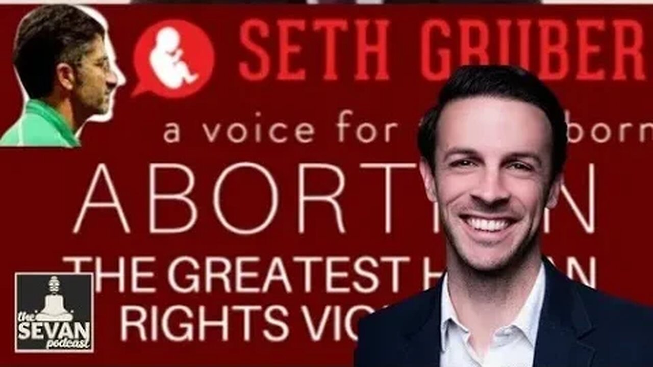 Seth Gruber | A Voice For The Unborn