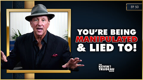 The Real Science Behind Political Campaigns & More… | The Kevin Trudeau Show | Ep. 50