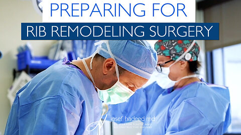 How To Prepare For Rib Remodeling Surgery