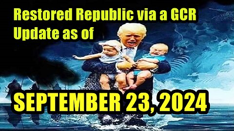 Restored Republic. Juan O Savin. Charlie Ward. Michael Jaco. Benjamin Fulford ~ September 23, 2024
