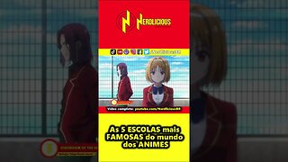⭐️ SHORTS ! Confira as 5 ESCOLAS mais FAMOSAS do mundo dos ANIMES! #shorts