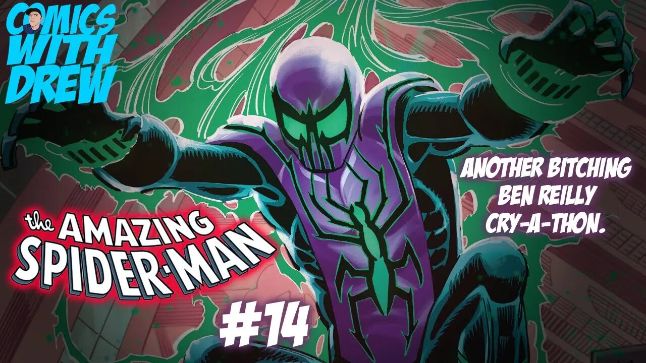 The Amazing Spider-Man #14: Another Bitching Ben Reilly Cry-A-Thon