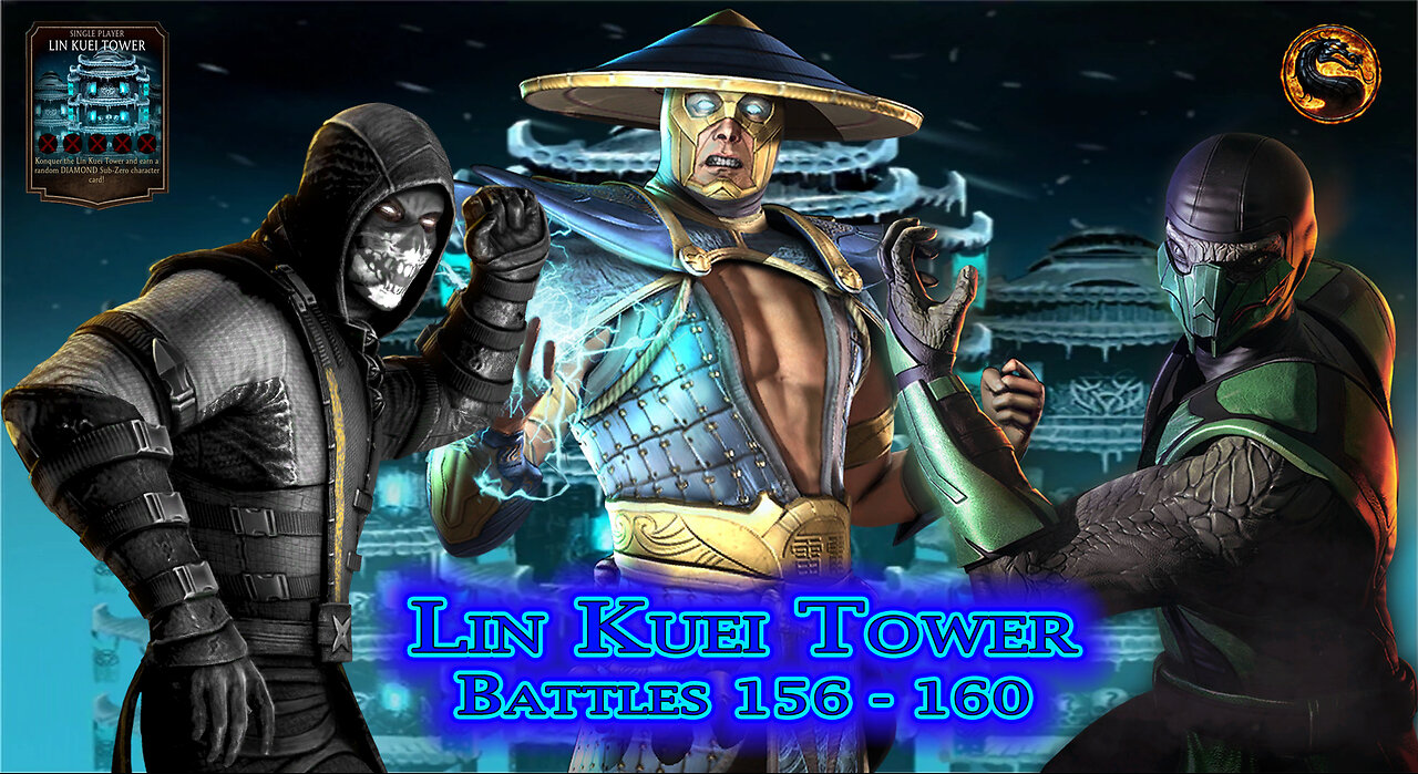 MK Mobile. LIN KUEI Tower Battles 156 - 160