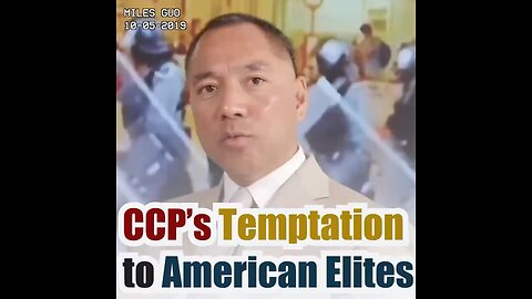 What's the CCP's Temptations to the Americans Elites to Control Them