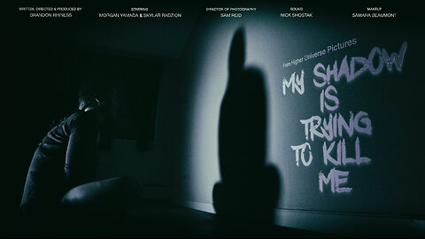 My Shadow is Trying to Kill Me - a short horror film