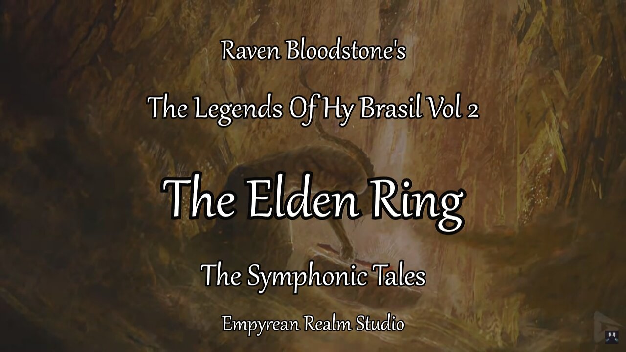 Legends Of Hy Brasil Vol 2 - The Elden Ring - The Symphonic Tales - Epic Orchestral Movie