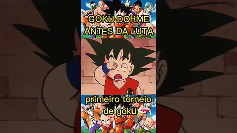 GOKU DORME ANTES DA LUTA #goku #dragonball #dragonballheroes #dragonballsuper #nostalgia #shorts