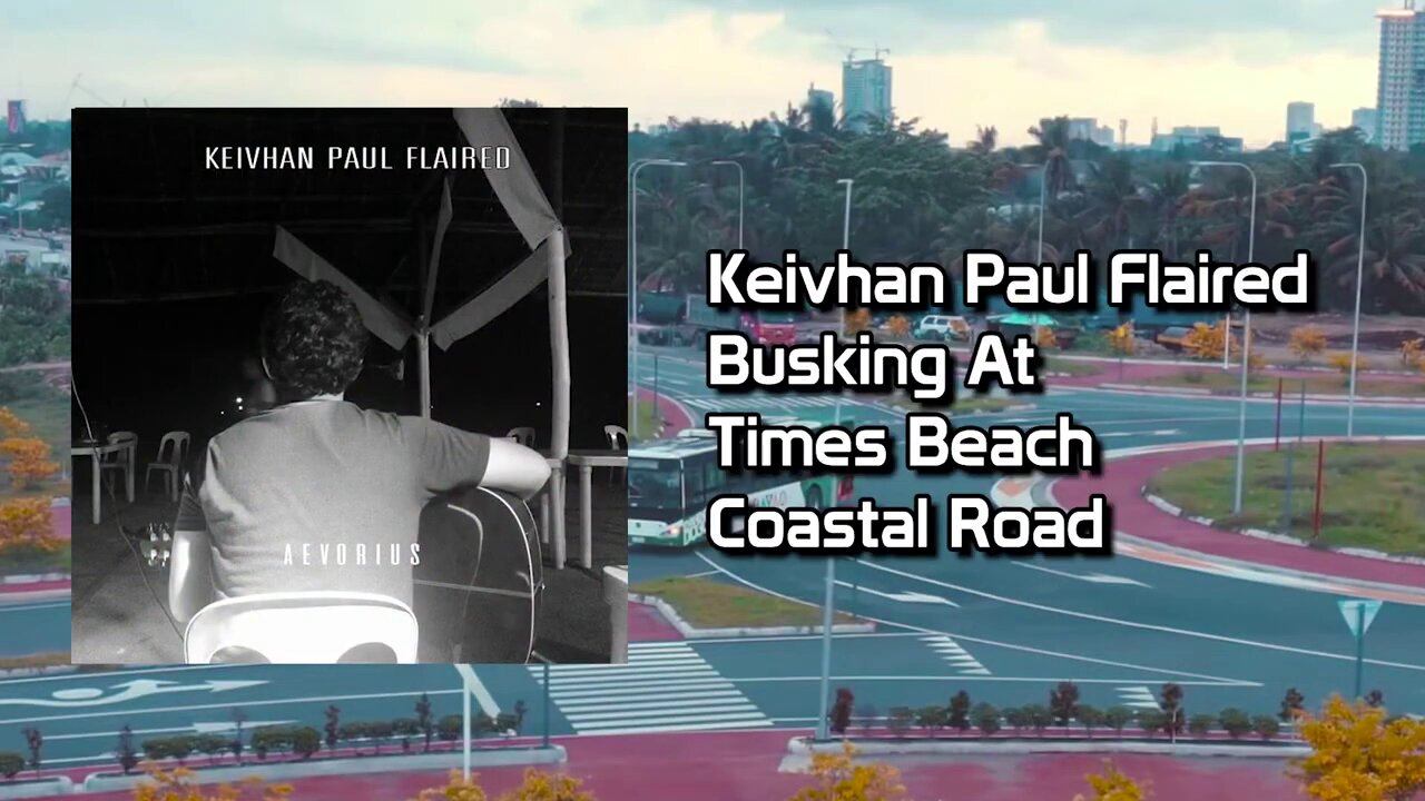 Keivhan Paul Flaired Busking At Times Beach Coastal Road Gig