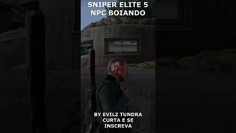 SNIPER ELITE 5NPC BOIANDO