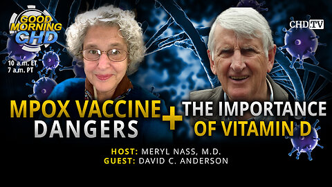 Mpox Vaccine Dangers + The Importance of Vitamin D