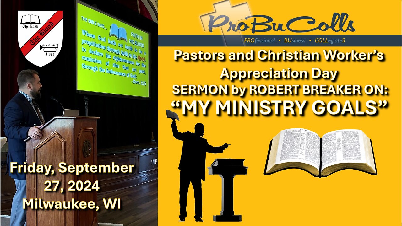 My Ministry Goals by Robert Breaker at ProbuColls 2024 in Milwaukee Wisconsin