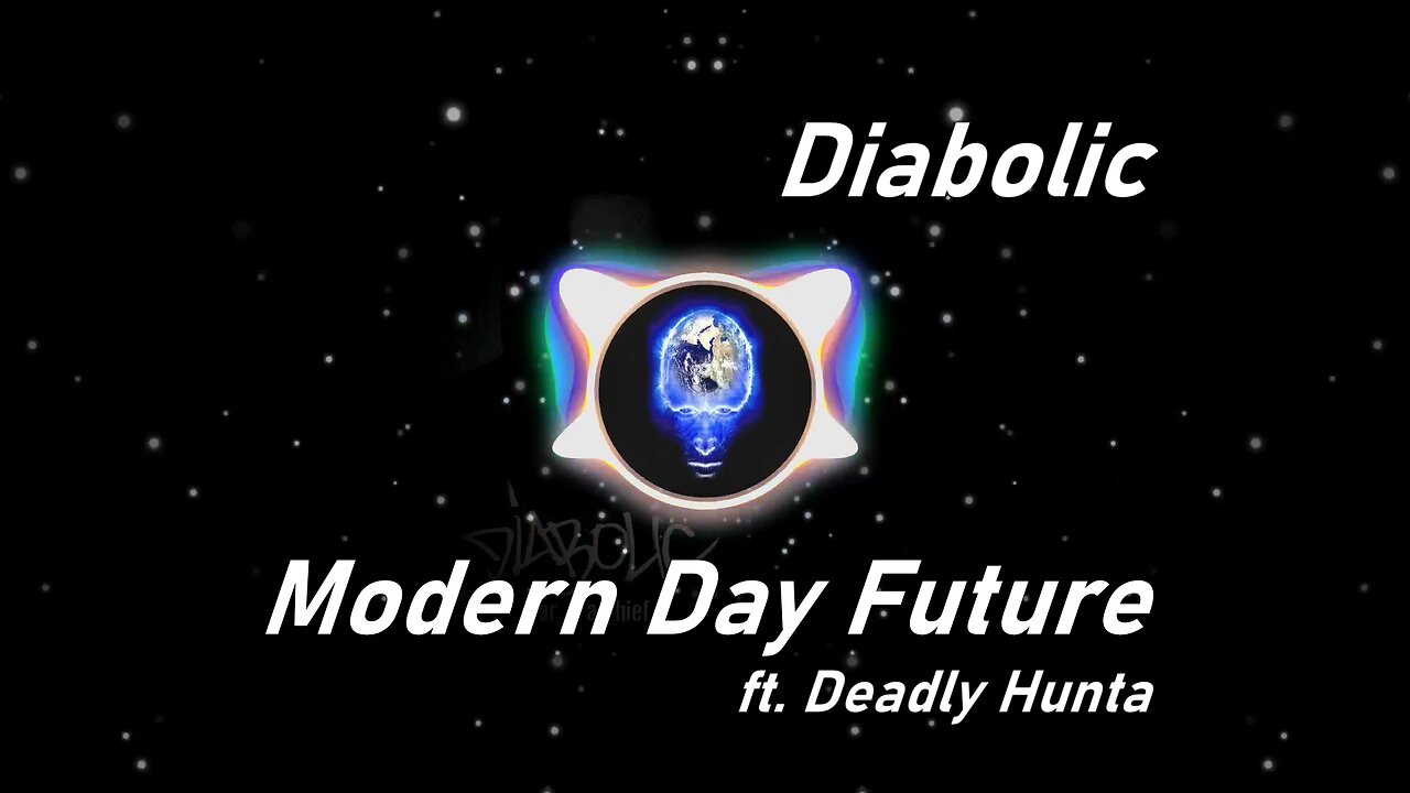 Diabolic | Modern Day Future ft. Deadly Hunta (Lyrics)