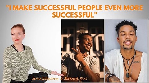 I Make Successful People Even More Successful