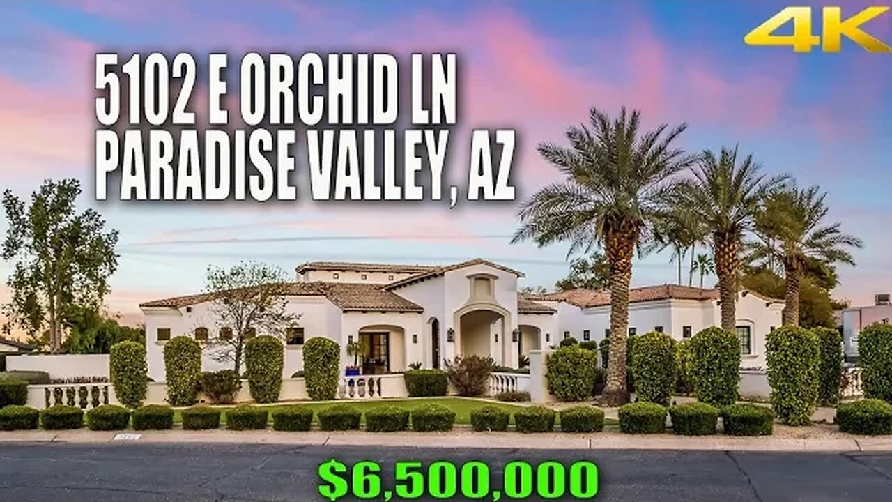 5102 E Orchid LN, PARADISE VALLEY, AZ 4K