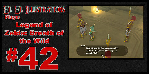 El El Plays Legend of Zelda Breath of the Wild Episode 42: Felt Cute, Might Delete Later