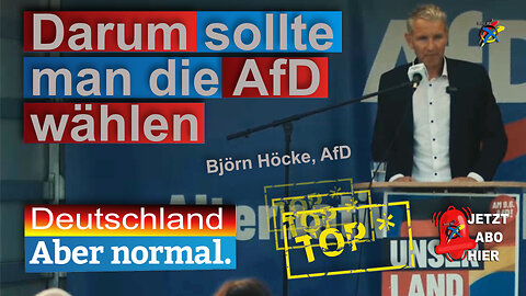 Darum sollte man die AFD wählen. Björn Höcke, AfD