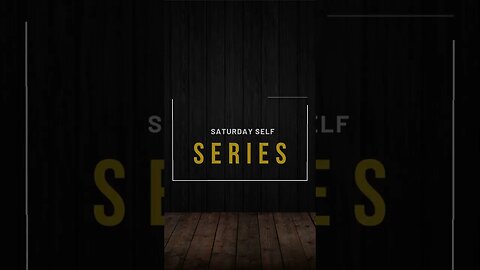 Saturday Self Series