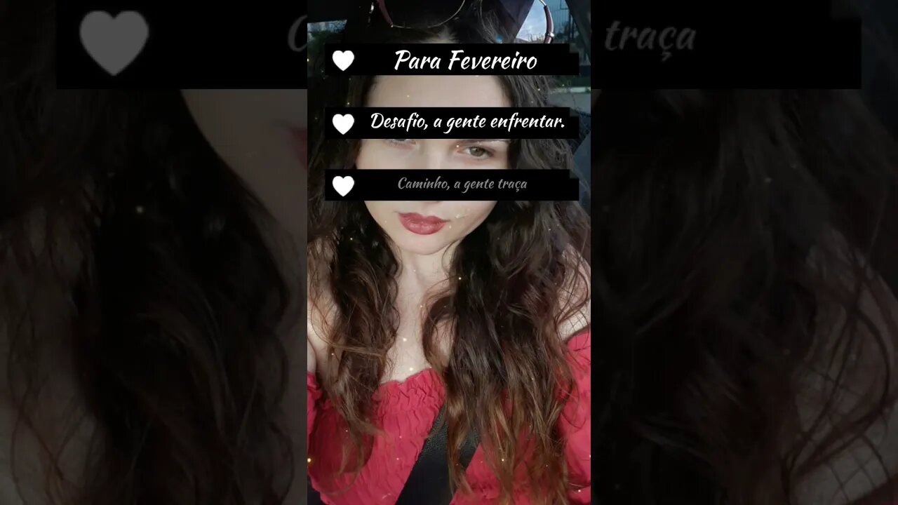 Seja bem vindo fevereiro.