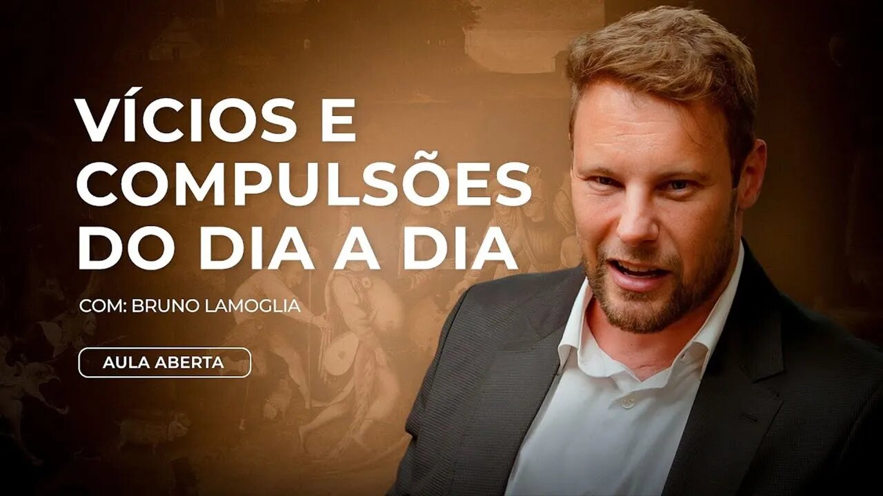 COMO TRATAR OS VÍCIOS | Aula aberta com Bruno Lamoglia