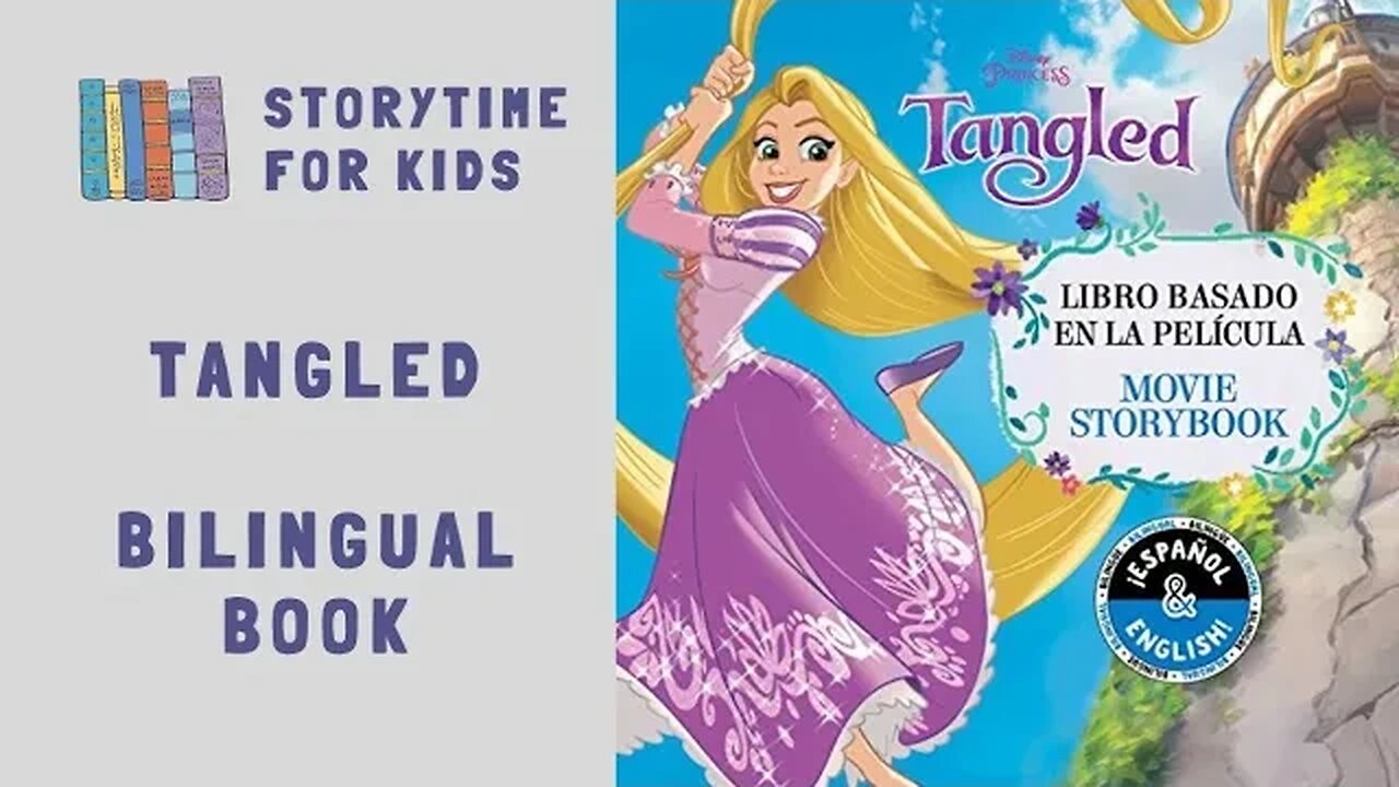 Tangled 🦎 Enredada 🦎 Libro Basado en la Película 🦎 Movie Storybook • Bilingual @storytimeforkids123