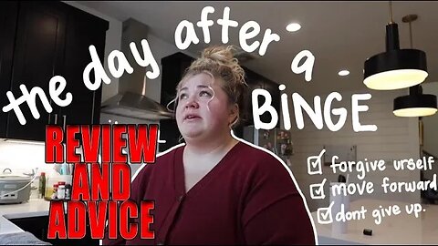 The Day After A Binge By Samantha Jo Review And Advice