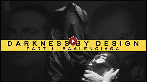 DARKNESS BY DESIGN – PART 1: BAALENCIAGA