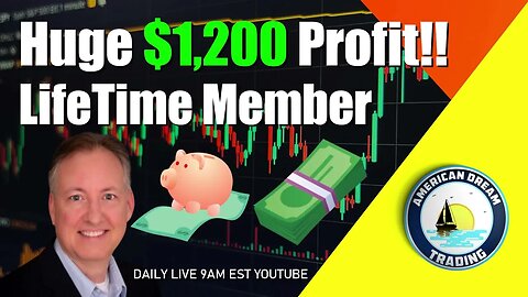 Huge $1,200 Profit Lifetime Member Stock Market Success