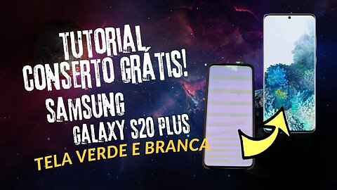 TUTORIAL Como Consertar Tela Verde e Branca de Samsung Galaxy sem Gastar Dinheiro!