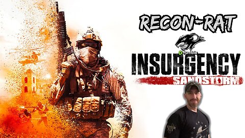 RECON-RAT - Insurgency Sandstorm! - Contact Front!
