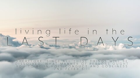 2nd Peter 3 // The Day Of the Lord