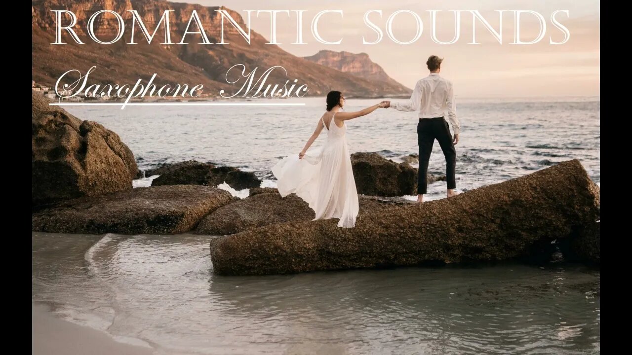 Romantic SAXOPHONE MUSIC - Relaxing Sounds - Favorite Music