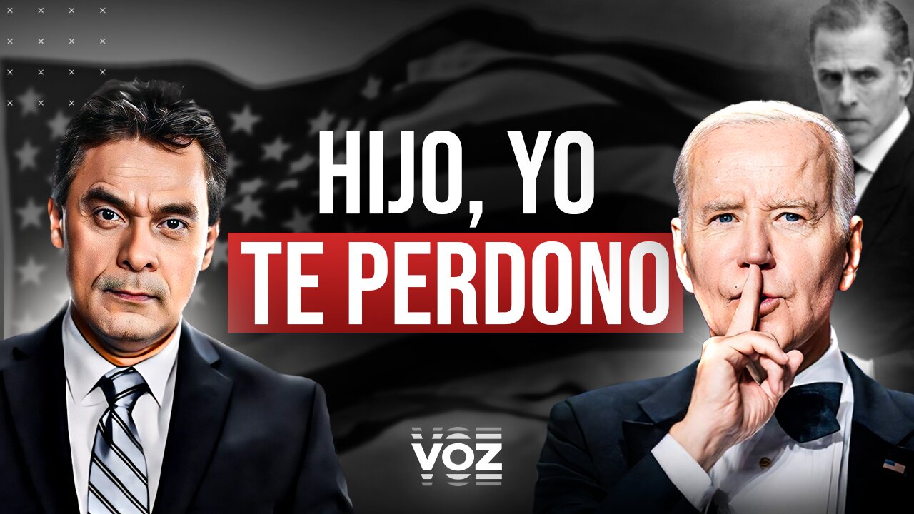 Biden a Hunter: "Hijo, yo te perdono" - Episodio 43