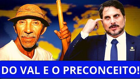 💥MARCOS DO VAL E O PRECONCEITO COM O NORDESTINO!