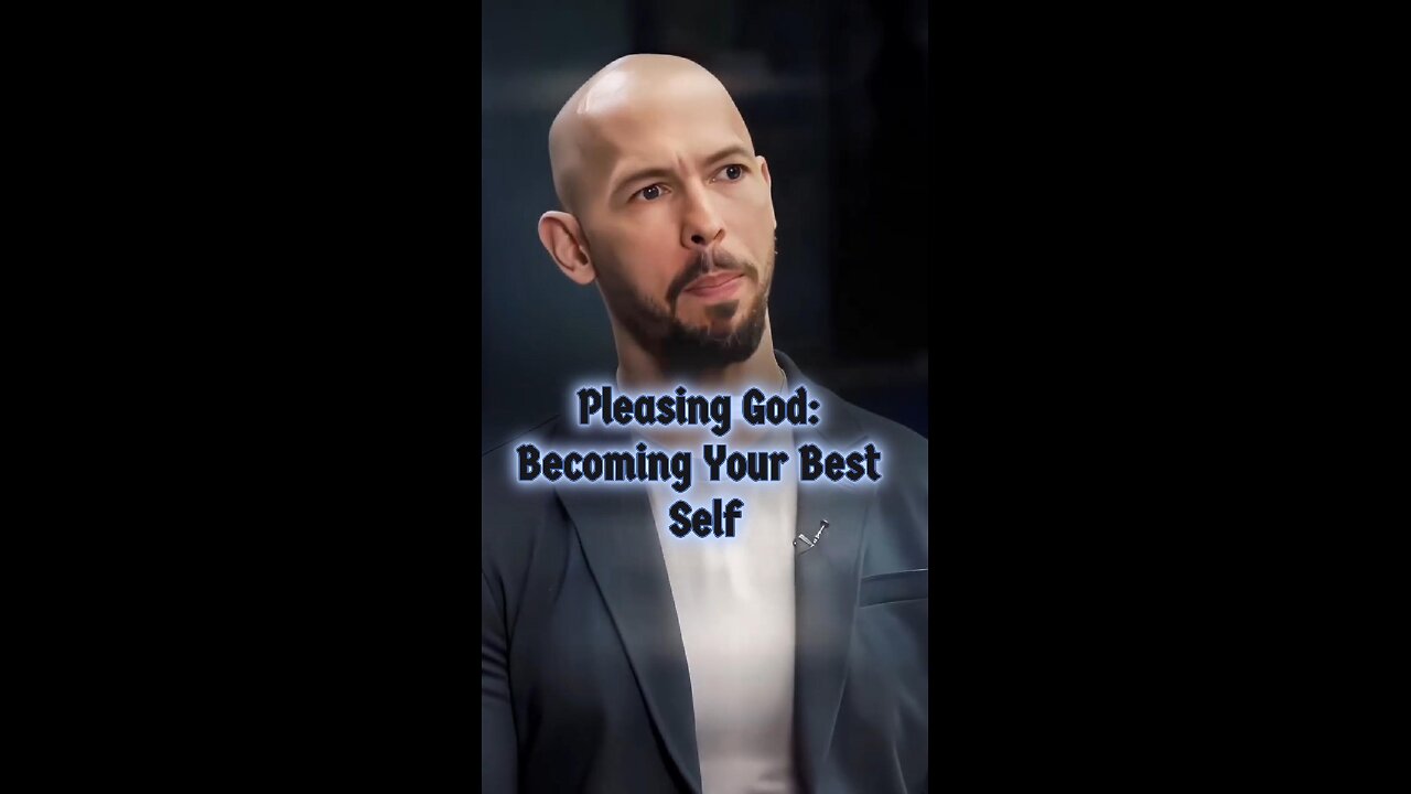 Pleasing God: Becoming the Best Version of Yourself