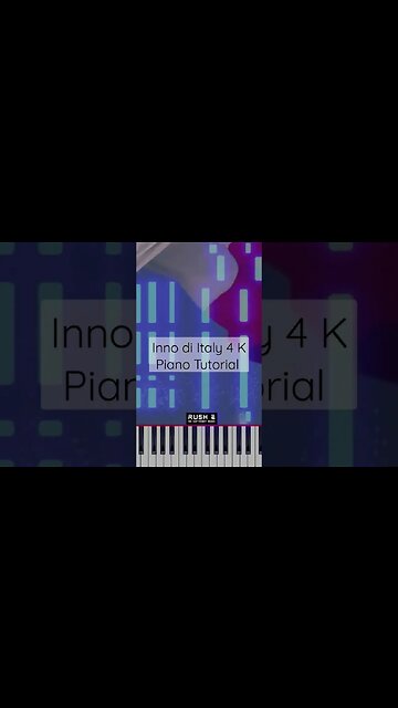Inno di Italia 4 K Piano Tutorial - Subscribe For More #shorts #pianotutorial #rushe