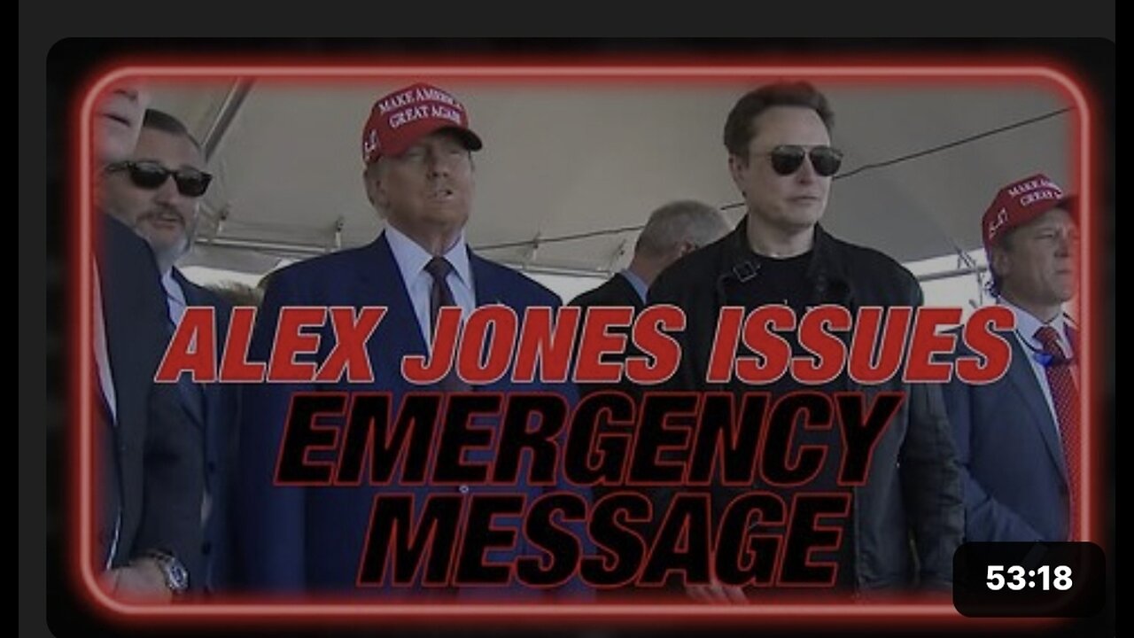 Alex Jones issues emergency message to Elon Musk