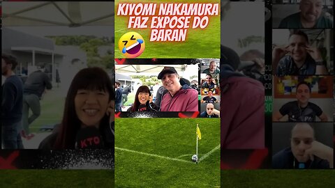 Kiyomi Nakamura faz expose do Leonardo Baran #shorts #shortsvideo #shortsviral #short #futebol