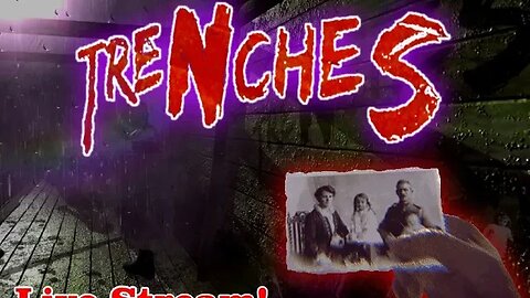 What Goes Through Your MIND In WAR | Trenches - Livestream