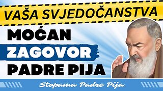 Vaša svjedočanstva - Moćan zagovor Padre Pija