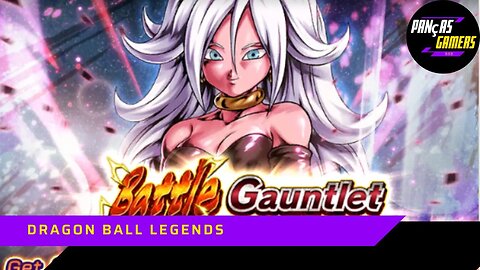 COMO VENCER A ANDROID #21 GOOD NA BATALHA 100 O BATTLE GAUNTLET - DRAGON BALL LEGENDS