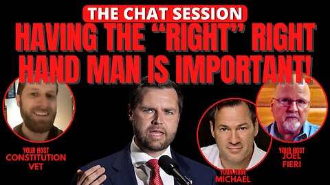 HAVING THE "RIGHT" RIGHT HAND MAN IS IMPORTANT! | THE CHAT SESSION