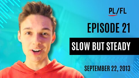 Past Liam - "Slow But Steady" - September 22nd, 2013