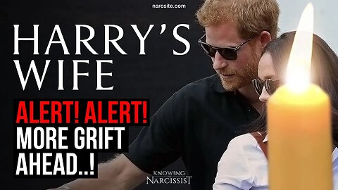 Harry´s Wife : Alert! More Grift Ahead! (Meghan Markle)