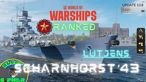 Tier-7 Scharnhorst'43//Ranked//U-C Lutjens | WoWS