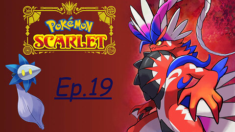 Starborn Feline plays Pokémon Scarlet Ep 19