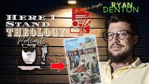 "Even If None" Interview and The Authors insights with Ryan Denton