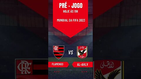 Pré-jogo hoje às 11h #flamengo #mundiafifa